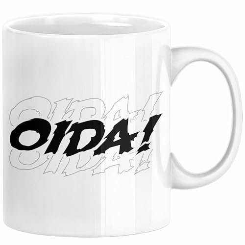 Oida Tasse Geschenk Bayern Kaffee-Becher Bayrisch Dialekt (Weiß)
