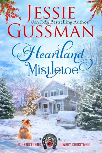 Heartland Mistletoe (A Heartland Cowboy Christmas, Band 8)