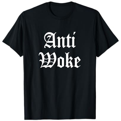 Anti Woke Unwoke Urban Slang Viral Meme Annuler Wokes Culture T-Shirt