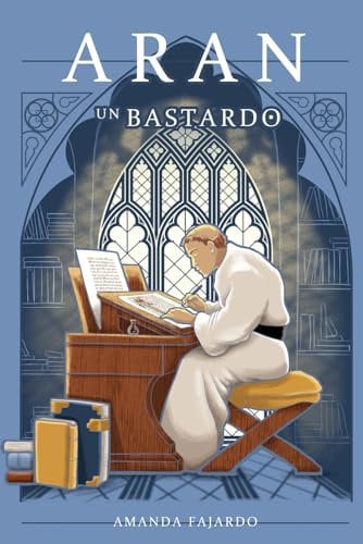 Aran. Un bastardo (Trilogía de Aran, Band 2)