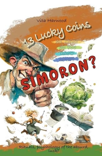 13 Lucky Coins or What Do You Know About Simoron