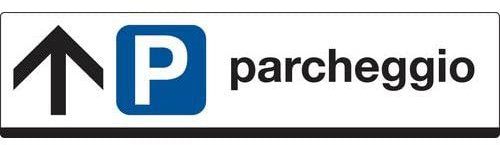 NEW CARTELLO DI INDICAZIONI - Parcheggio (con freccia a destra, sinistra o su) - Adesivo Extra Resistente O Pannello In Alluminio (PANNELLO IN ALLUMINIO 50X13 CM)