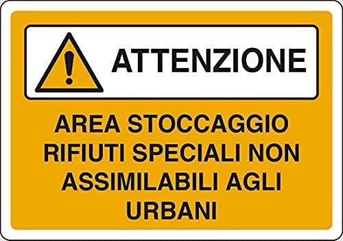 CARTELLO SEGNALETICO - Area STOCCAGGIO RIFIUTI Speciali Non ASSIMILABILI agli Urbani - Con Adesivo in Vinile e Pannello in Forex (Adesivo)