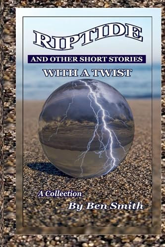 Riptide: and other short stories with a twist