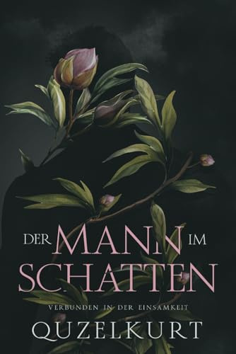 Der Mann im Schatten: Verbunden in der Einsamkeit