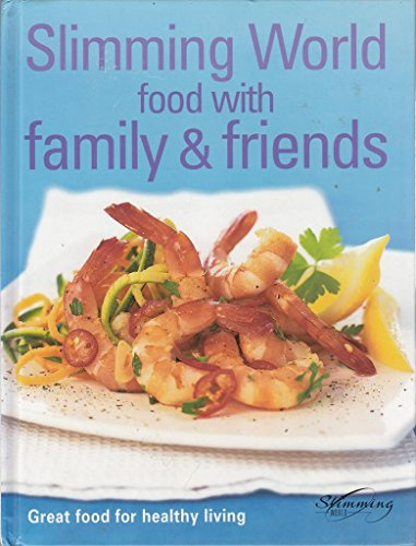 Slimming World - Food With Family & Friends