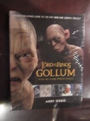 The Lord of the Rings: Gollum : How We Made Movie Magic