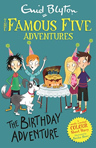 Famous Five Colour Short Stories: The Birthday Adventure (Famous Five: Short Stories)