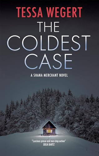The Coldest Case: 6 (A Shana Merchant Novel)
