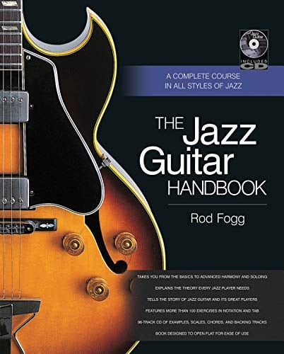 The Jazz Guitar Handbook. Enthält CD: A Complete Course in All Styles of Jazz (Popular Handbook)