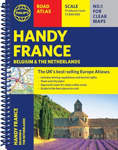 Philip's Handy Road Atlas France, Belgium and The Netherlands: Spiral A5 (Philip's Road Atlases)