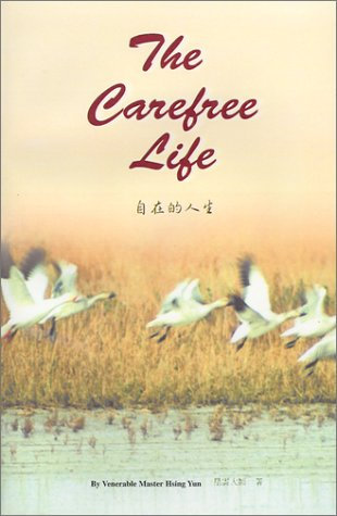 The Carefree Life: Dharma Words