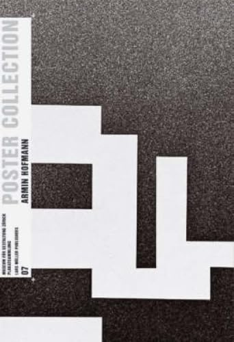 Armin Hofmann: Dtsch.-Engl. Mit e. Essay v. Steven Heller. Hrsg. v. Museum f. Gestaltung, Zürich (Poster Collection)