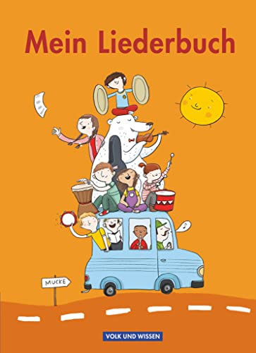 Mein Liederbuch - Für das 1. bis 4. Schuljahr - Ausgabe 2011: Schulbuch (Mein Liederbuch, Ausgabe 2011)