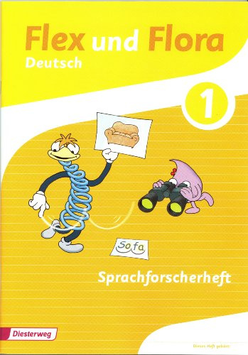 Flex und Flora Deutsch - Sprachforscherheft