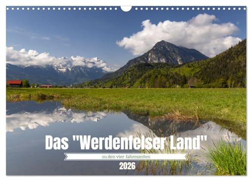 Werdenfelser Land (Wandkalender 2026 DIN A3 quer), CALVENDO Monatskalender: Das Werdenfelser Land (CALVENDO Orte)