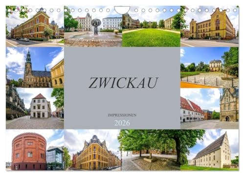 Zwickau Impressionen (Wandkalender 2026 DIN A4 quer), CALVENDO Monatskalender: Wunderschöne Stadt an der Mulde (CALVENDO Orte)