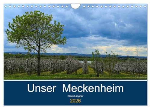 Unser Meckenheim (Wandkalender 2026 DIN A4 quer), CALVENDO Monatskalender: Impressionen aus Meckenheim (CALVENDO Orte)