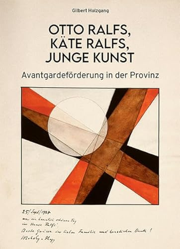 Otto Ralfs, Käte Ralfs, Junge Kunst: Avantgardeförderung in der Provinz