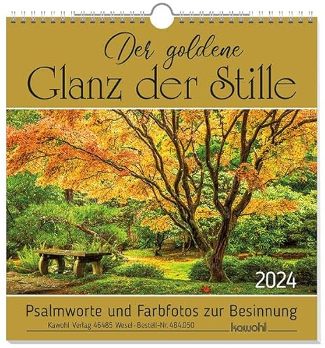 Der goldene Glanz der Stille 2024: Psalmworte und Farbfotos zur Besinnung