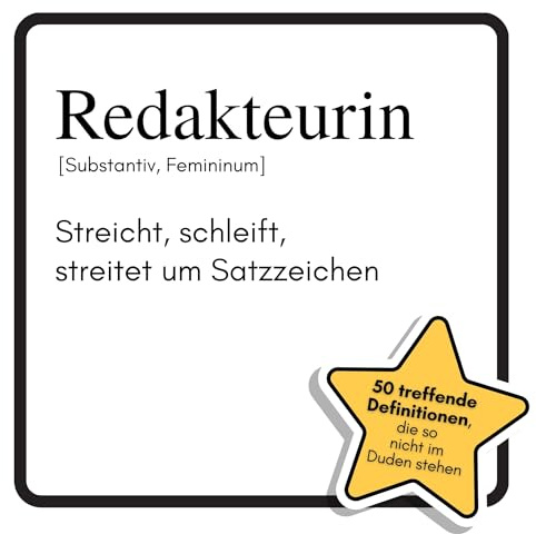 Redakteurin: Streicht, schleift, streitet um Satzzeichen. Das lustige Geschenkbuch für Mann, Frau, Kollege, Freund zu Geburtstag, Weihnachten