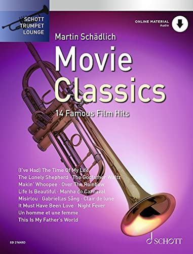 Movie Classics: 14 bekannte Film-Melodien. Band 3. Trompete. (Schott Trumpet Lounge, Band 3)