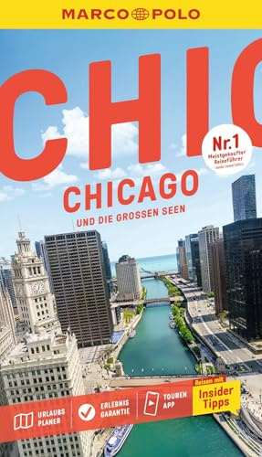 MARCO POLO Reiseführer Chicago und die Großen Seen: Reisen mit Insider-Tipps. Inklusive kostenloser Touren-App