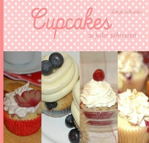 Cupcakes zu jeder Jahreszeit