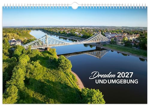 Kalender Dresden und Umgebung 2027: | 45 x 30 cm | weißes Kalendarium