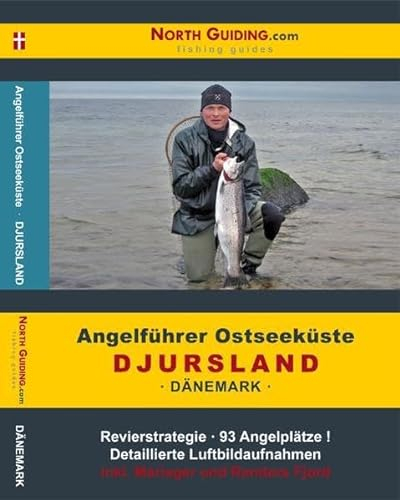 Angelführer Djursland (Ostjütland) - 93 Angelplätze mit Luftbildaufnahmen und GPS-Punkten