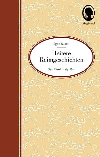 Heitere Reimgeschichten: Das Pferd in der Bar: Die schönsten Reim-Geschichten für Senioren. Fröhliche Geschichten und Gedichte, die zum Erinnern, ... Unterhaltung, Beschäftigung, Erinnerung.)