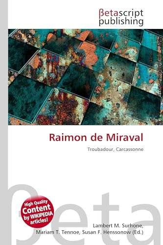Raimon de Miraval: Troubadour, Carcassonne