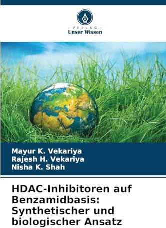 HDAC-Inhibitoren auf Benzamidbasis: Synthetischer und biologischer Ansatz: DE