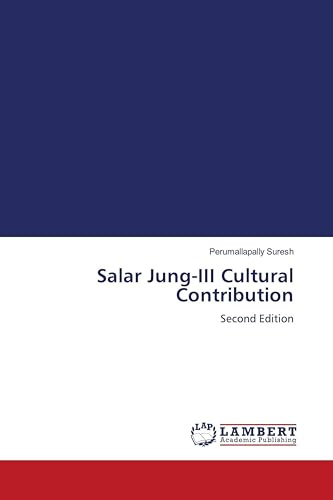 Salar Jung-III Cultural Contribution: Second Edition