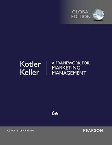 Framework for Marketing Management, A, Global Edition: European Edition