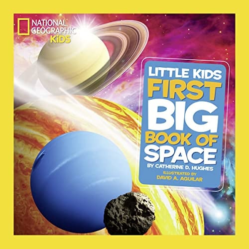 Little Kids First Big Book of Space (National Geographic Kids)