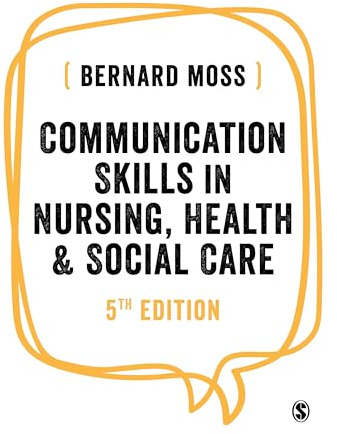 Communication Skills in Nursing, Health and Social Care