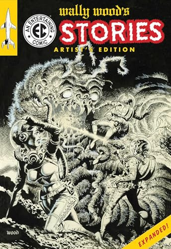 Wally Wood's Ec Stories Artist's Edition - Expanded: Artist's Edition