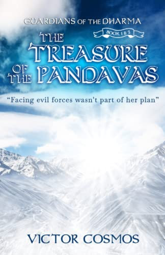 The Treasure of the Pandavas (Guardians of the Dharma, Band 2)