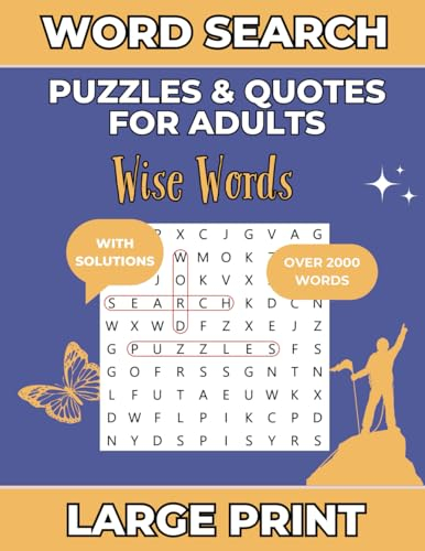 Word Search Puzzles & Quotes for Adults Wise Words Large Print: : 100 puzzles, 2000+ positive words. Boost your brain & uplift your spirit (Large Print Word Search Puzzles Facts & Minds)