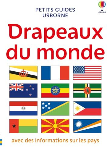 Drapeaux du monde - Petits guides Usborne - Dès 7 ans