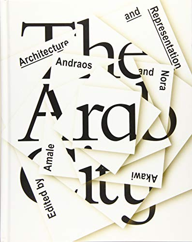 The Arab City: Architecture and Representation