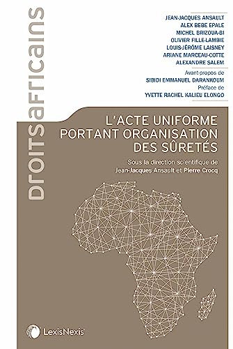 L'Acte uniforme portant organisation des sûretés