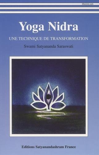 Yoga Nidra: Une technique de Transformation