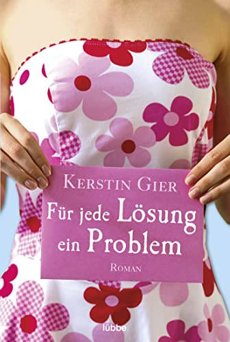 Für jede Lösung ein Problem: Roman