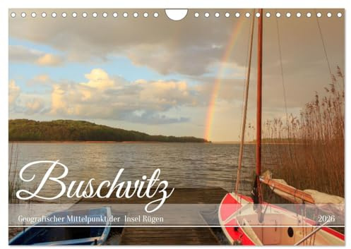 Buschvitz - Geografischer Mittelpunkt der Insel Rügen (Wandkalender 2026 DIN A4 quer), CALVENDO Monatskalender: Buschvitz, idyllisches Herz von Rügen (CALVENDO Orte)