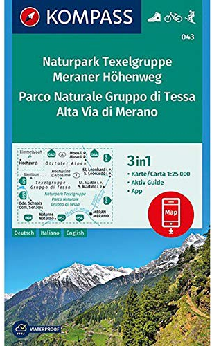 Naturpark Texelgruppe - Meraner Höhenweg / Parco Naturale Gruppo di Tessa - Alta Via di Merano: Wanderkarte mit Kurzführer, Radrouten und alpinen ... /Ital. 1:25000 (KOMPASS Wanderkarte, Band 43)