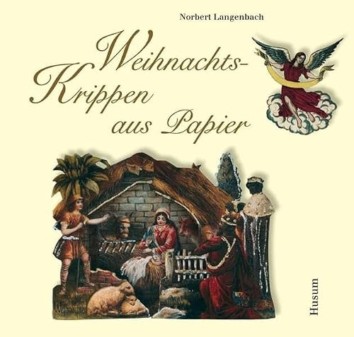 Weihnachtskrippen aus Papier: Ein Streifzug durch die Welt der Papierkrippen