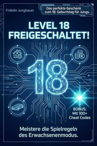 Level 18 freigeschaltet! Meistere die Spielregeln des Erwachsenen-Modus. Mit 100+ Cheat Codes. Das perfekte Geschenk zum 18. Geburtstag für Jungs