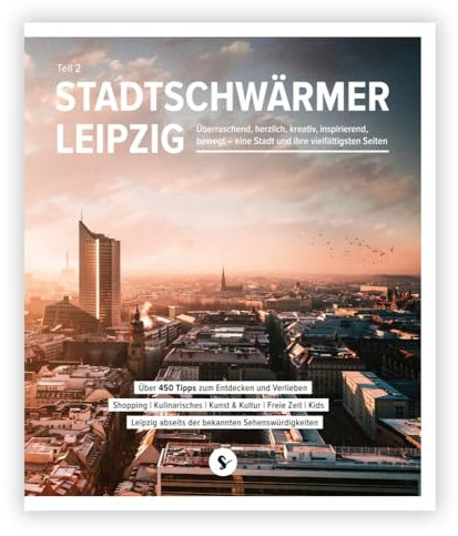 Stadtschwärmer Leipzig Teil 2